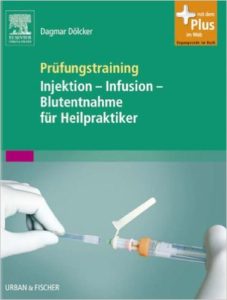 Heilpraktikerausbildung - eBooks - Prüfungstraining Injektion